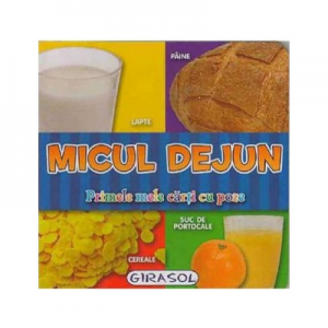 MICUL DEJUN - Primele mele carti cu poze