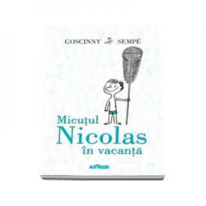 Micutul Nicolas in vacanta - Rene Goscinny