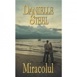 Miracolul - Danielle Steel