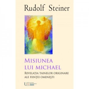 Misiunea lui Michael - Rudolf Steiner