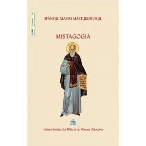 Mistagogia - Sfantul Maxim Marturisitorul