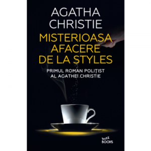 Misterioasa afacere de la Styles - Agatha Christie