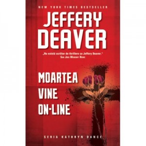 Moartea vine on-line - Jeffery Deaver