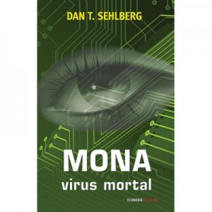Mona. Virus mortal - Dan T. Sehlberg