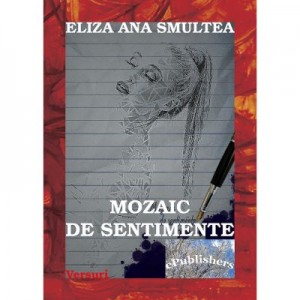 Mozaic de sentimente - Eliza Smultea