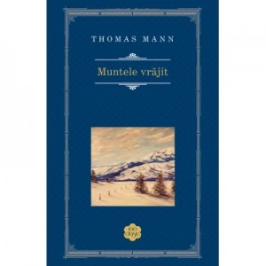 Muntele vrajit (2 vol.) - Thomas Mann