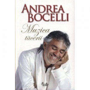 Muzica tacerii - Andrea Bocelli