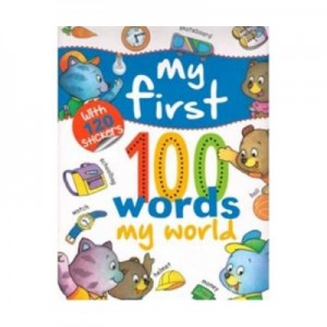 My First 100 Words. My World