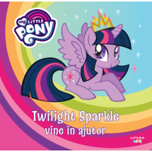 My Little Pony. Twilight Sparkle vine in ajutor