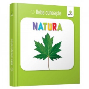 Natura. Bebe Cunoaste