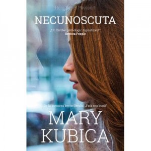 Necunoscuta - Mary Kubica