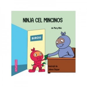 Ninja cel Mincinos - Mary Nhin