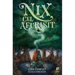 Nix cel afurisit - Lena Coakley