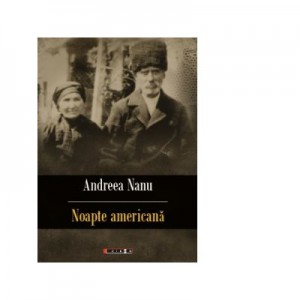 Noapte americana - Andreea Nanu