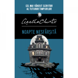 Noapte nesfarsita - Agatha Christie