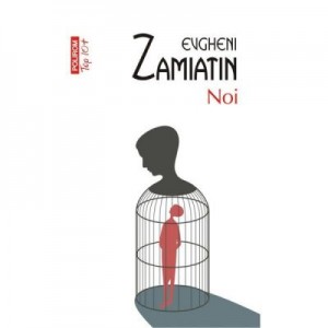 Noi - Evgheni Zamiatin