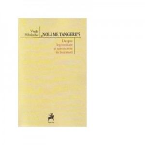 Noli me tangere? - Vasile Mihalache