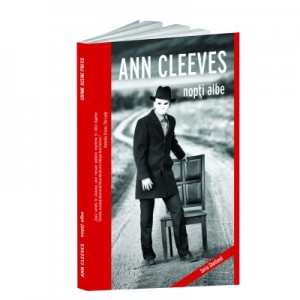 Nopti albe - Ann Cleeves