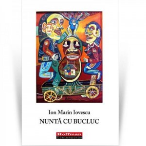 Nunta cu bucluc - Ion Marin Iovescu