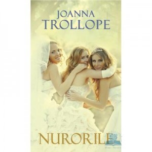 Nurorile - Joanna Trollope