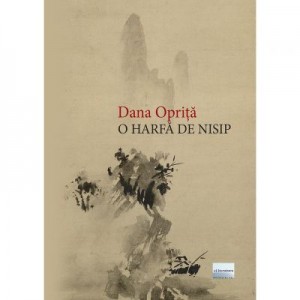 O harfa de nisip - Dana Oprita