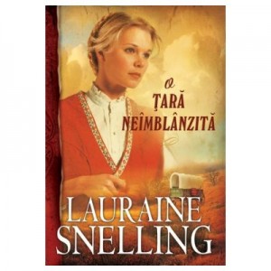 O tara neimblanzita - vol. 1. Seria Red River of the North - Lauraine Snelling