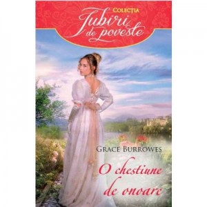 O chestiune de onoare - Grace Burrowes