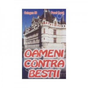 Oameni contra bestii - Pavel Corut