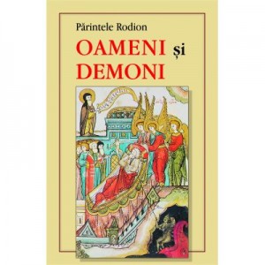 Oameni si demoni - Parintele Rodion