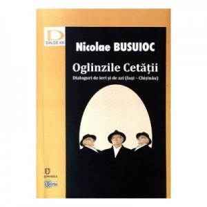 Oglinzile Cetatii - Nicolae Busuioc