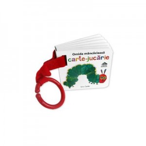 Omida mancacioasa carte-jucarie - Eric Carle