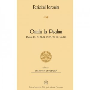 Omilii la Psalmi - Fericitul Ieronim