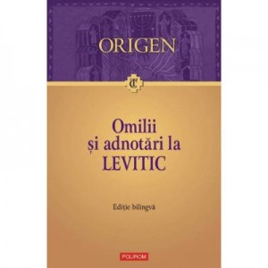 Omilii si adnotari la Levitic - Origen