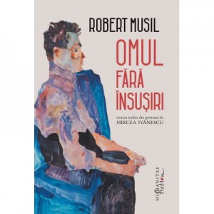 Omul fara insusiri - Robert Musil