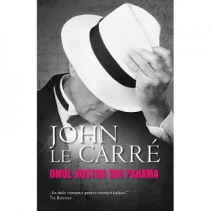 Omul nostru din Panama - John le Carre