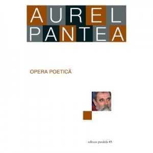 Opera poetica - Aurel Pantea