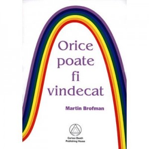 Orice poate fi vindecat (Martin Brofman)