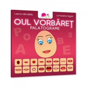 Oul vorbaret. Palatograme - Laura Hardalau, Loredana Bejan