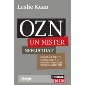 OZN. Un mister neelucidat - Leslie Kean