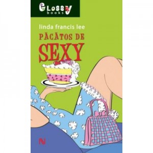 Pacatos de sexy - Linda Francis Lee