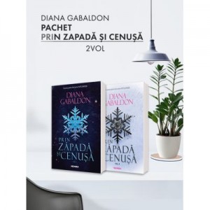 Pachet Prin zapada si cenusa, 2 vol. (Seria Outlander, partea a VI-a) - Diana Gabaldon