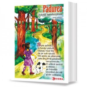 Padurea. Activitati transdisciplinare (Carte uriasa)