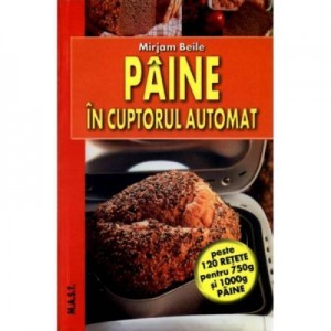 Paine in cuptorul automat - Mirjam Beile