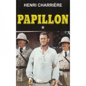 Papillon, Volumul 1 - Henri Charriere