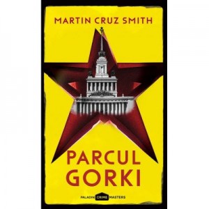 Parcul Gorki - Martin Cruz Smith