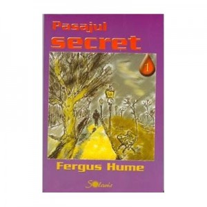 Pasajul secret - Fergus Hume