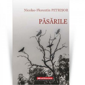 Pasarile - Nicolae-Florentin Petrisor