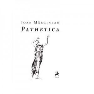 Pathetica - Ioan Marginean