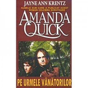 Pe urmele vanatorilor - Amanda Quick