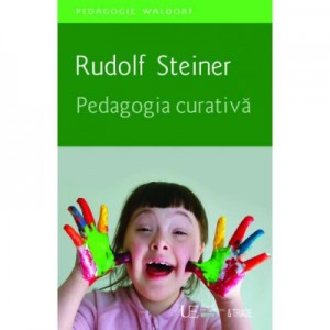 PEDAGOGIA CURATIVA - RUDOLF STEINER